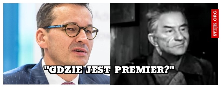 "Gdzie jest Premier?"