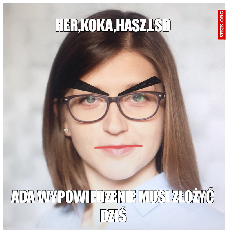 HER,KOKA,HASZ,LSD