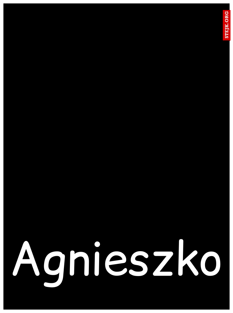 Agnieszko