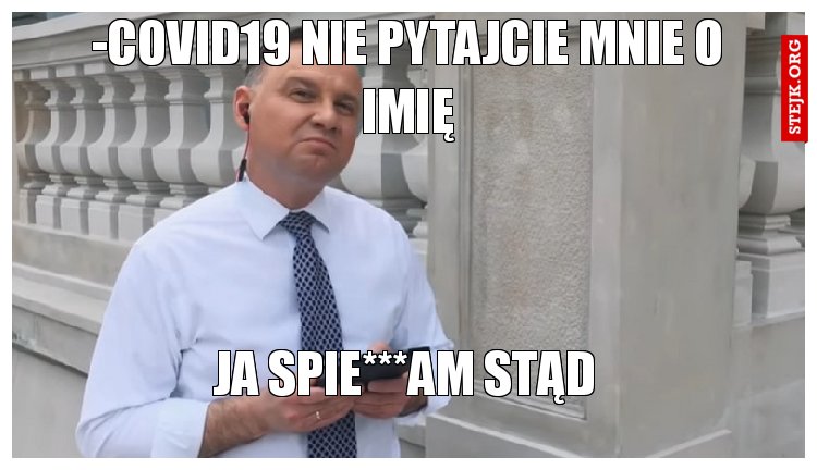 -covid19 nie pytajcie mnie o imię
