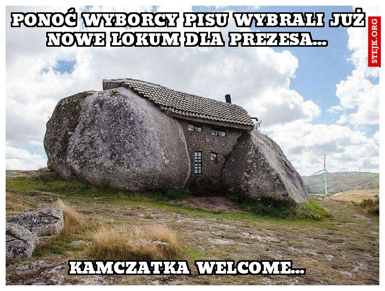 Ponoć wyborcy pisu wybrali już nowe lokum dla prezesa... 