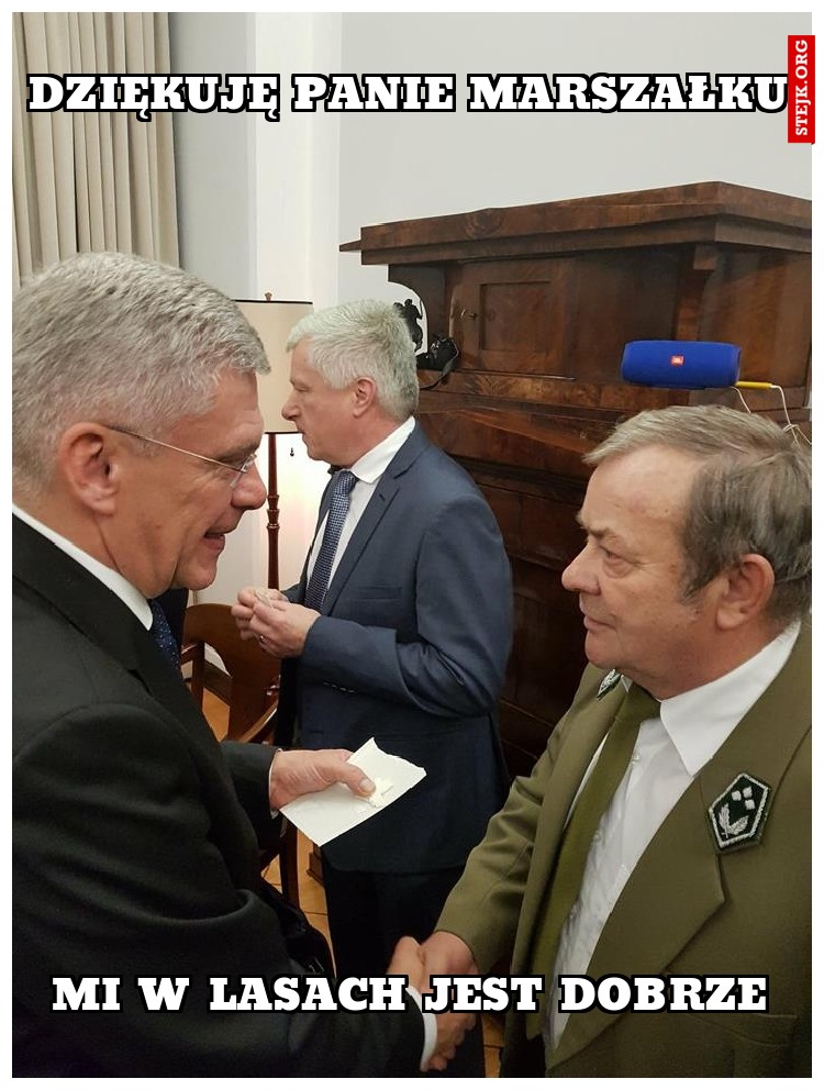 DZIĘKUJĘ PANIE MARSZAŁKU