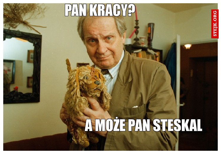 pan kracy?