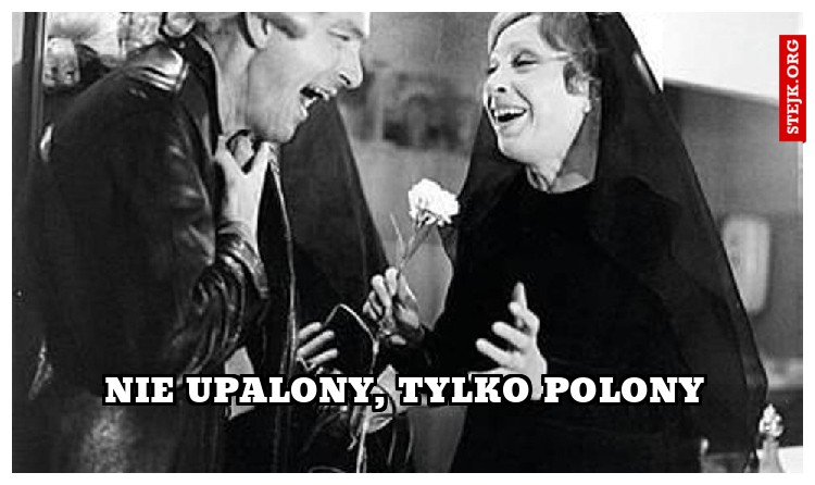 nie upalony, tylko polony
