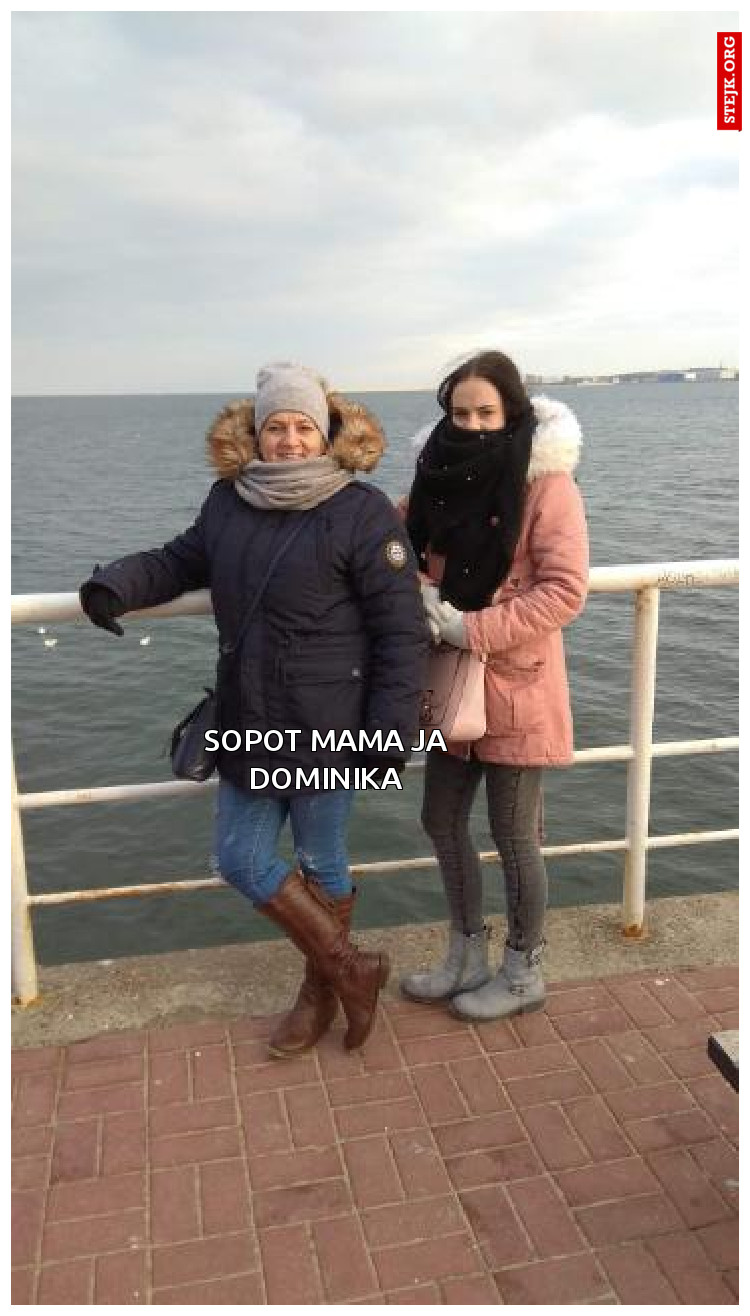 Sopot mama ja Dominika