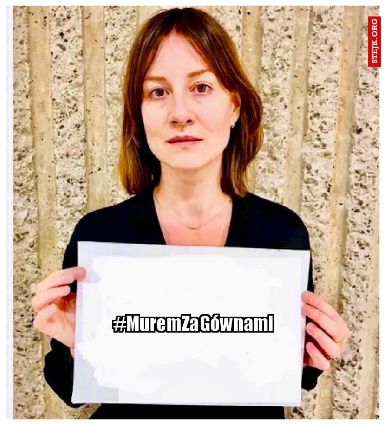 #MuremZaGównami
