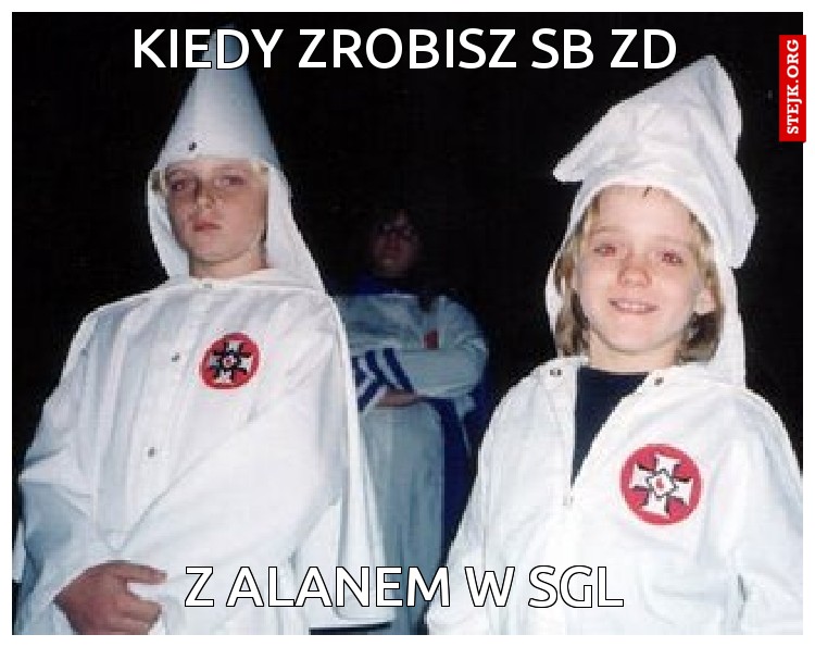 kiedy zrobisz sb zd