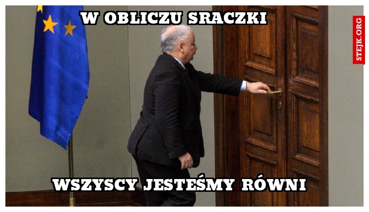 w obliczu sraczki