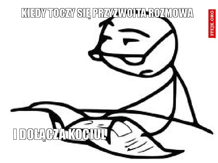 Kiedy toczy się przyzwoita rozmowa 