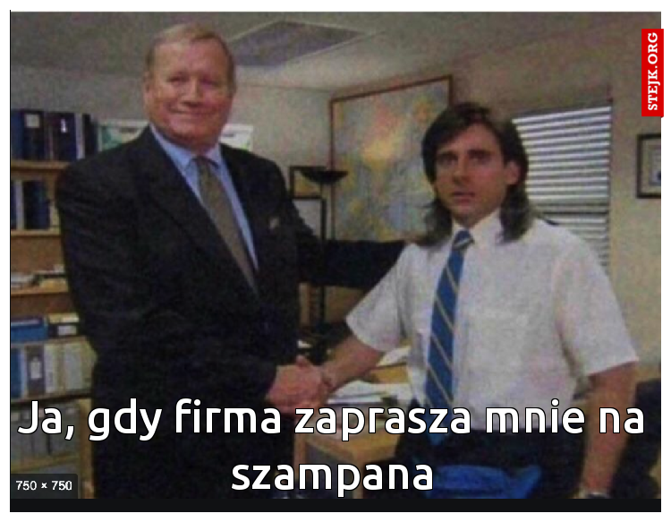 Ja, gdy firma zaprasza mnie na szampana