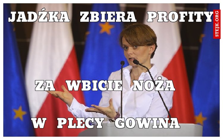 Jadźka  zbiera  profity