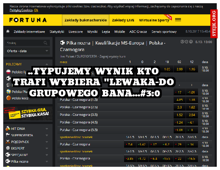 ..typujemy wynik kto trafi wybiera "lewaka-do grupowego bana...#3:0