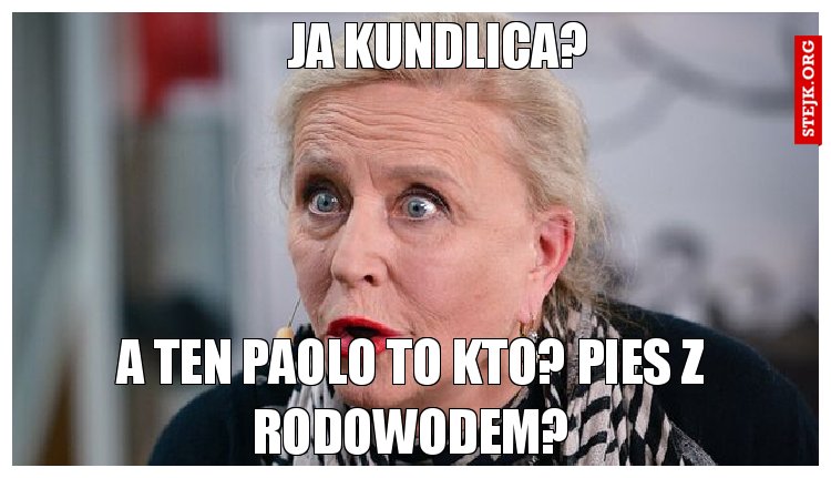 Ja kundlica? 