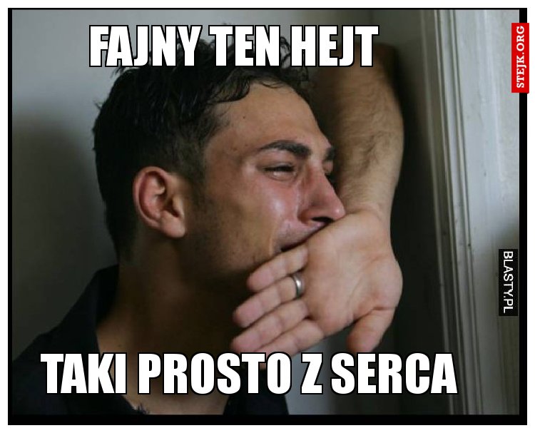 Fajny ten hejt