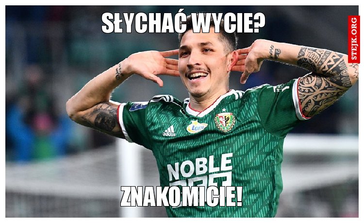 SŁYCHAĆ WYCIE?