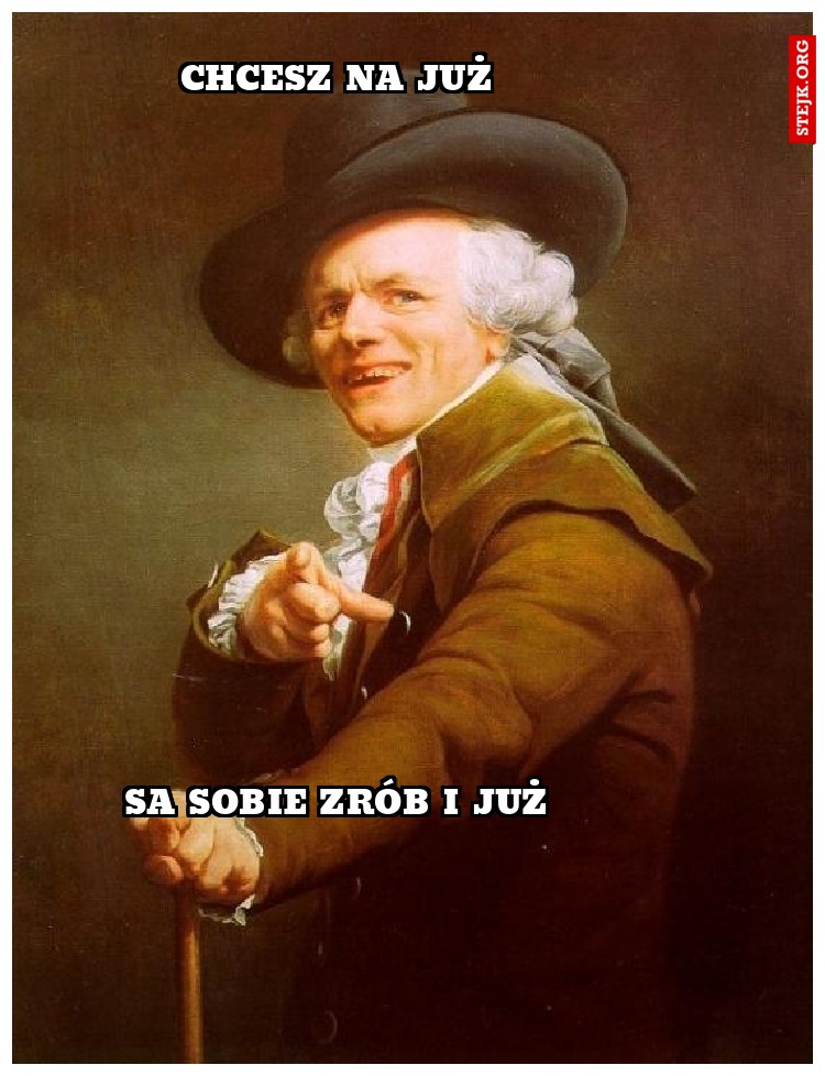 CHCESZ NA JUŻ