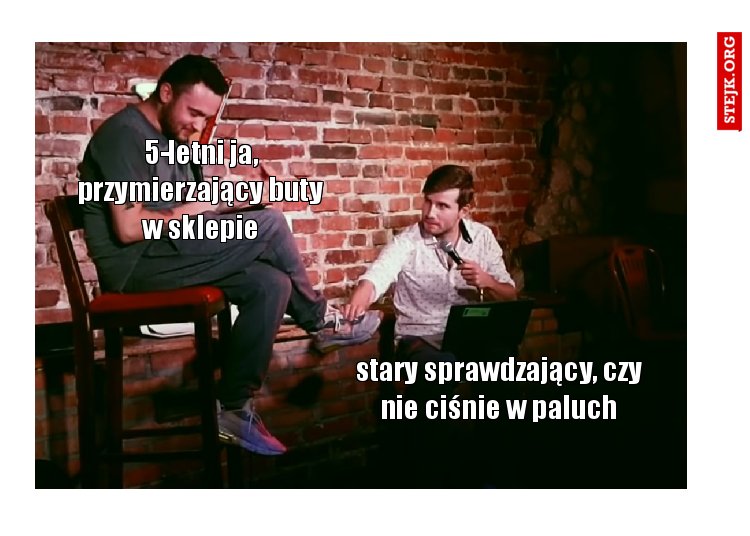 stary sprawdzający, czy nie ciśnie w paluch
