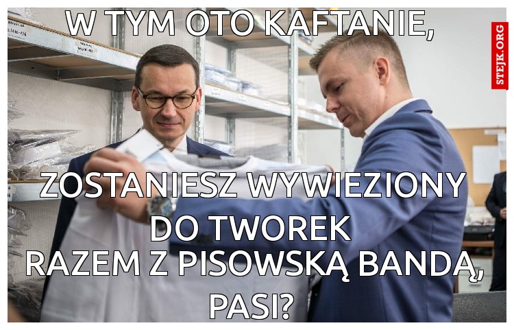 W tym oto kaftanie, 