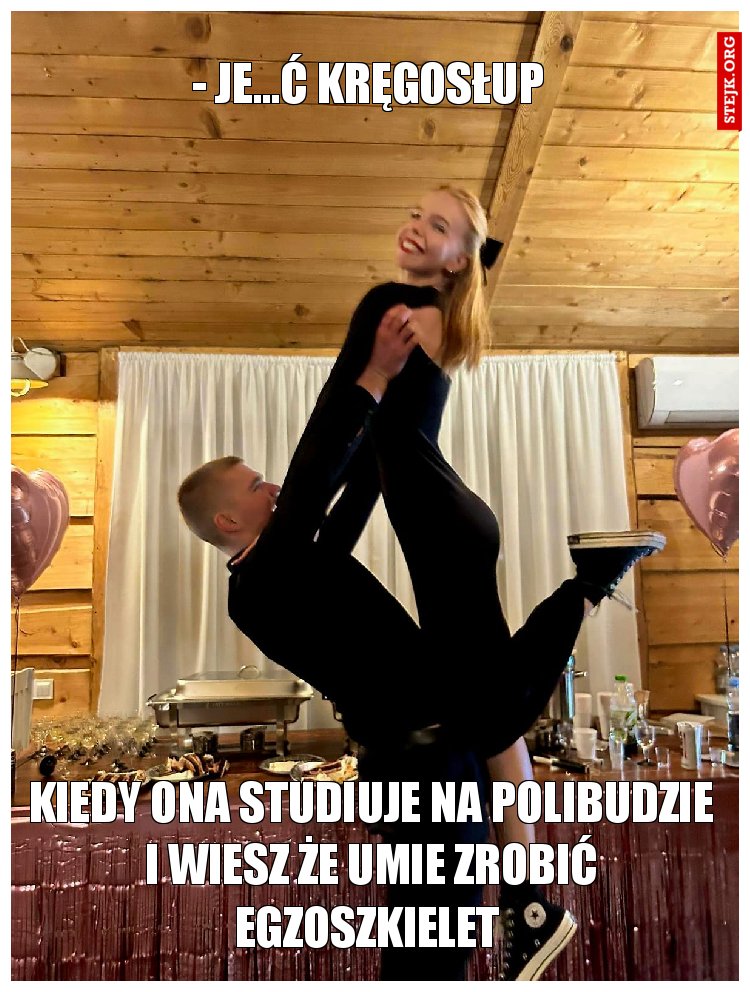 - je...ć kręgosłup 