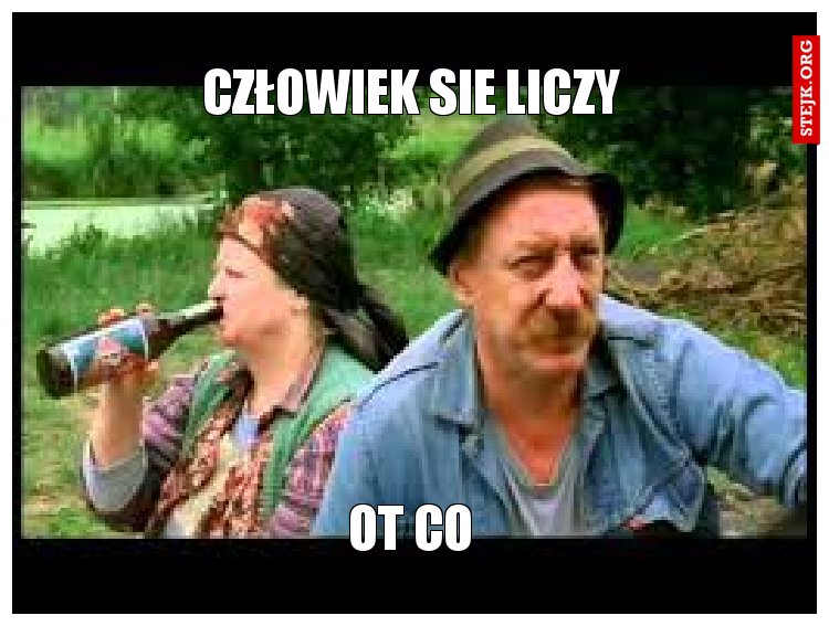 CZŁOWIEK SIE LICZY