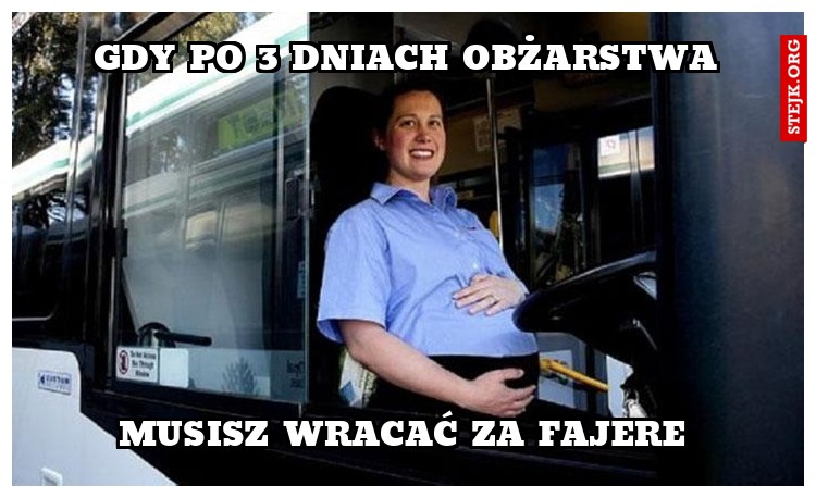 gdy po 3 dniach obżarstwa