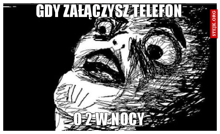 gdy załączysz telefon