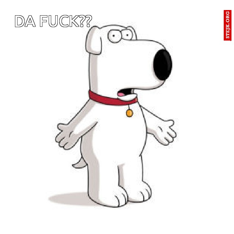 Da fuck??