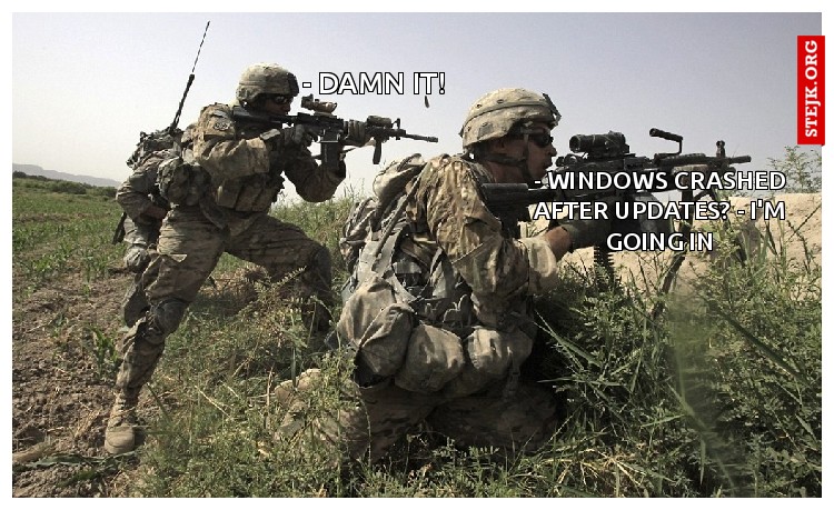 - WIndows crashed after updates? - I'm going in