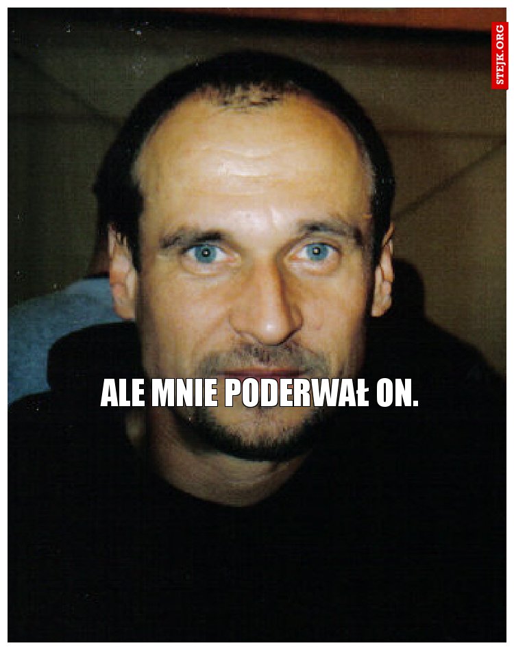 Stałem na ulicy z nią 