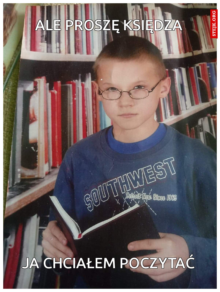 Ale proszę księdza