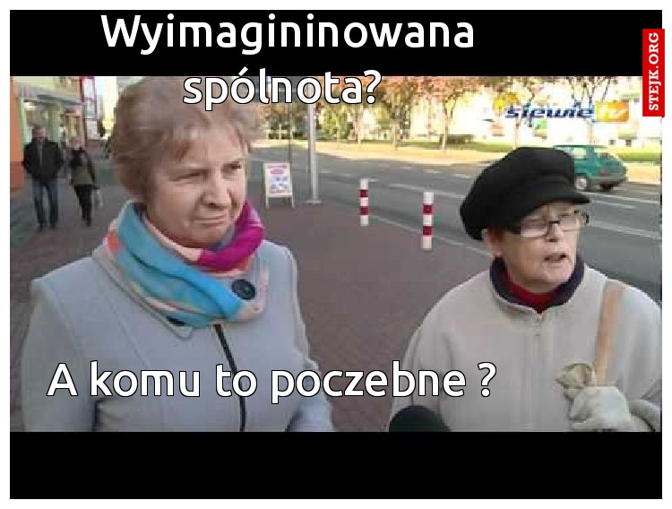 Wyimagininowana spólnota? 