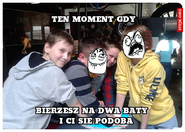 tEN moment gdy 