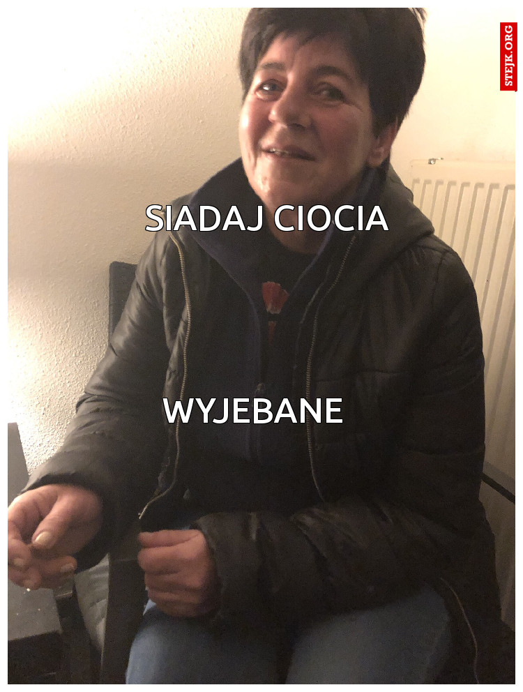 Siadaj ciocia