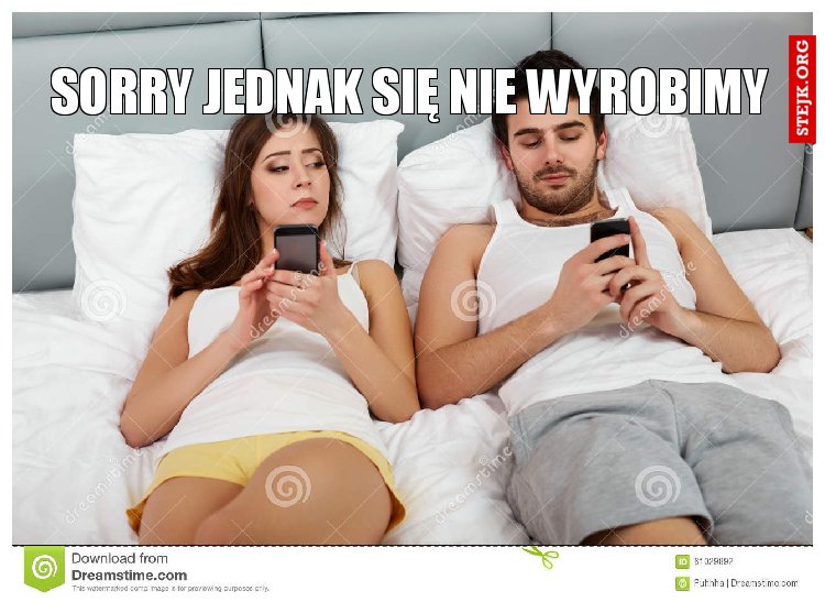 SORRY JEDNAK SIĘ NIE WYROBIMY