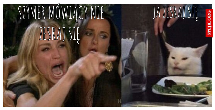 Szymer mówiący nie zesraj się 