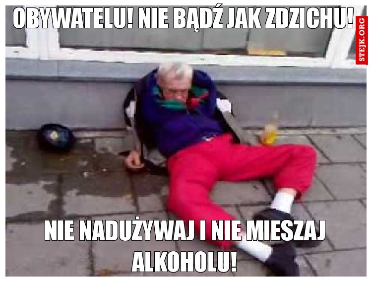 Obywatelu! Nie bądź jak zdzichu!