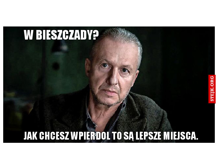 W BIESZCZADY?