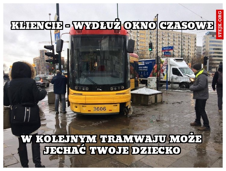 Kliencie - wydłuż okno czasowe