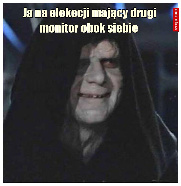 Ja na elekecji mający drugi monitor obok siebie 