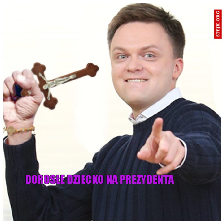 Dorosłe dziecko na prezydenta 
