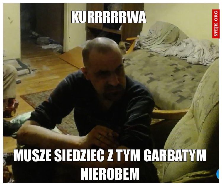KURRRRRWA 