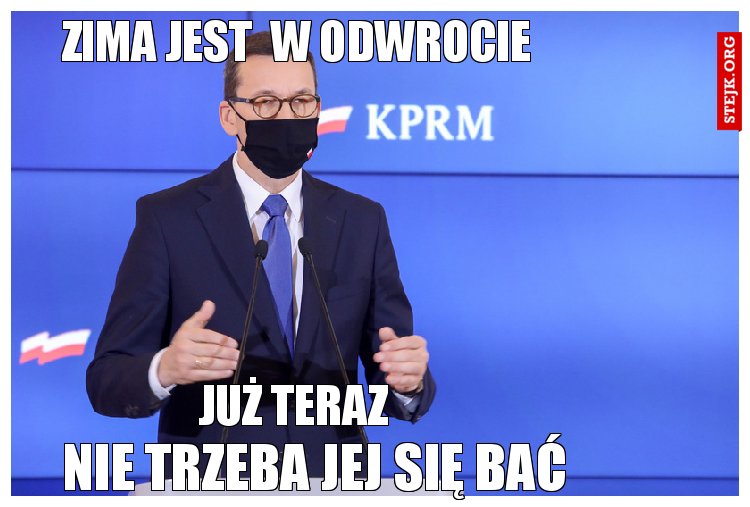 zima jest  w odwrocie