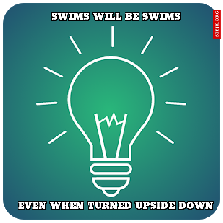 SWIMS WILL BE SWIMS 