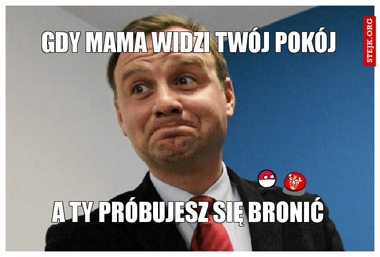gdy mama widzi twój pokój