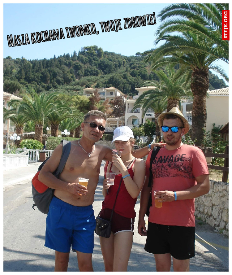 Nasza kochana iwonko, twoje zdrowie!