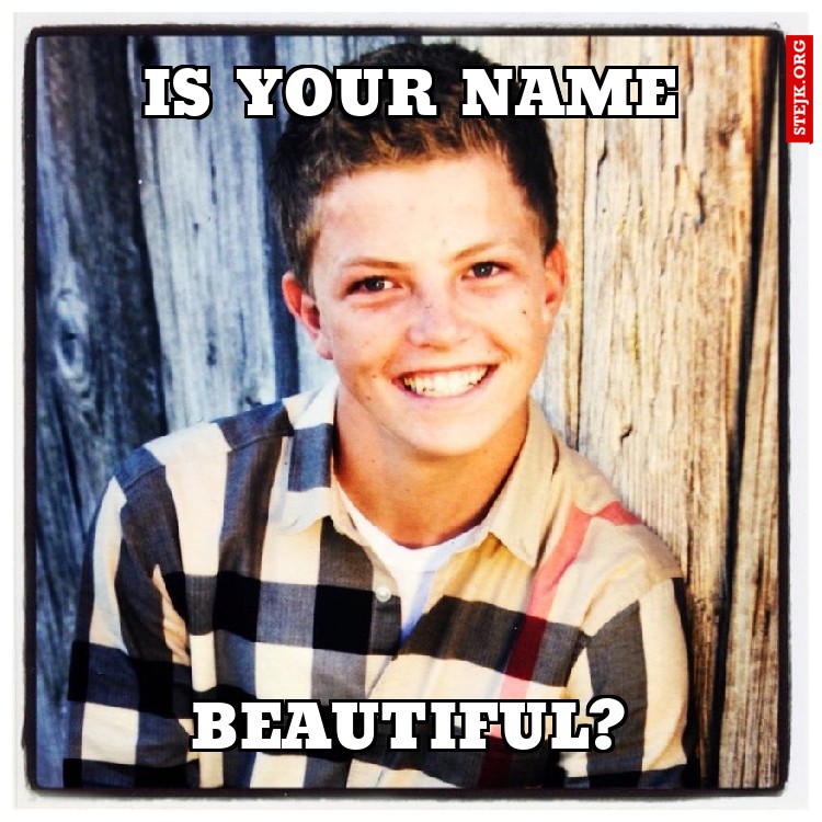 IS your name