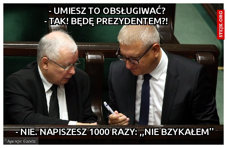 - umiesz to obsługiwać?