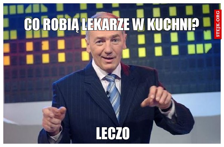 co robią lekarze w kuchni?