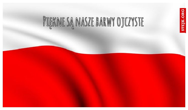 Piękne są nasze barwy ojczyste