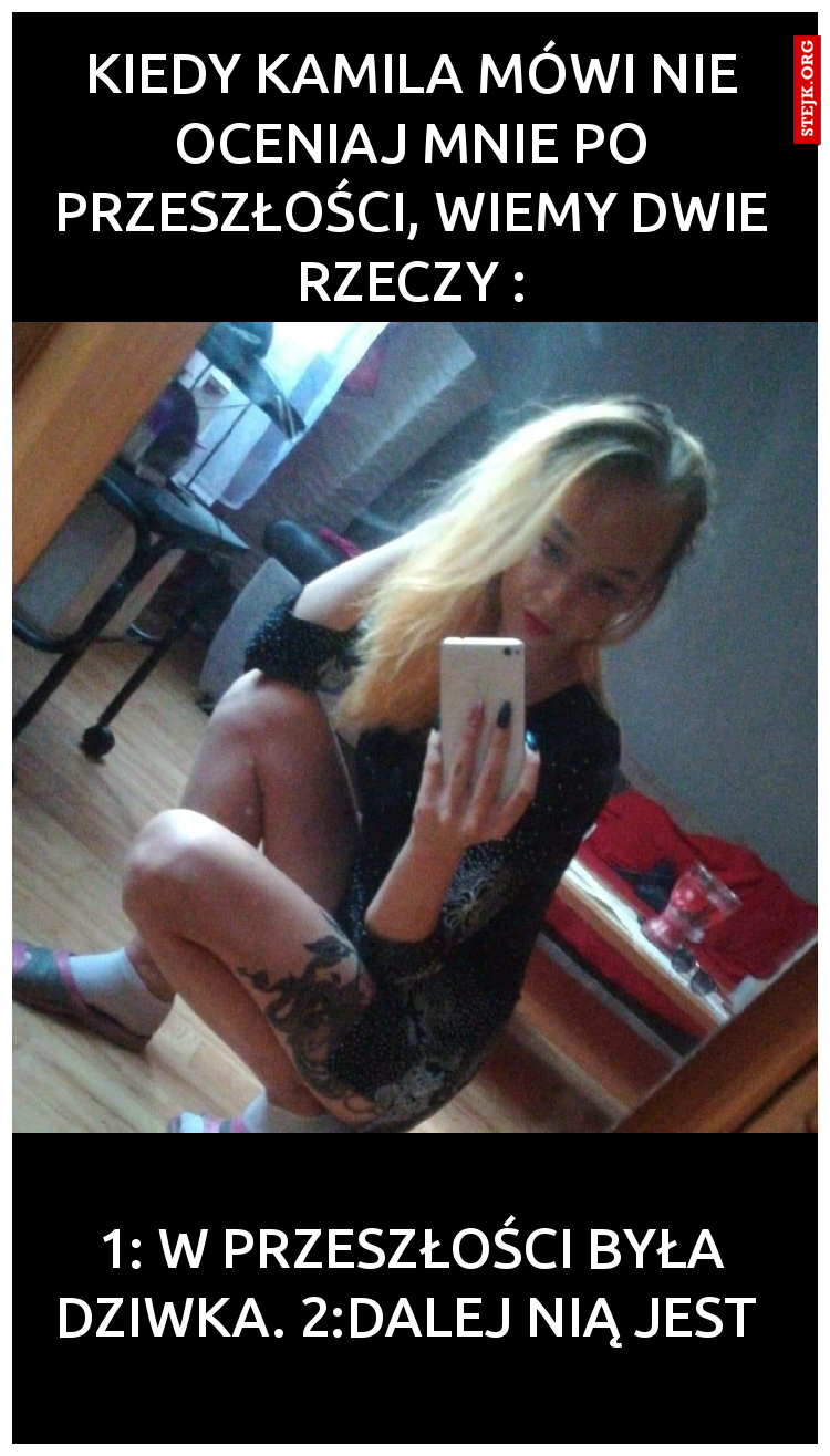 Kamila nie jadą ogórków kiszonych 